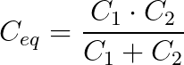 The equivalent series capacitance formula for 2 capacitors.