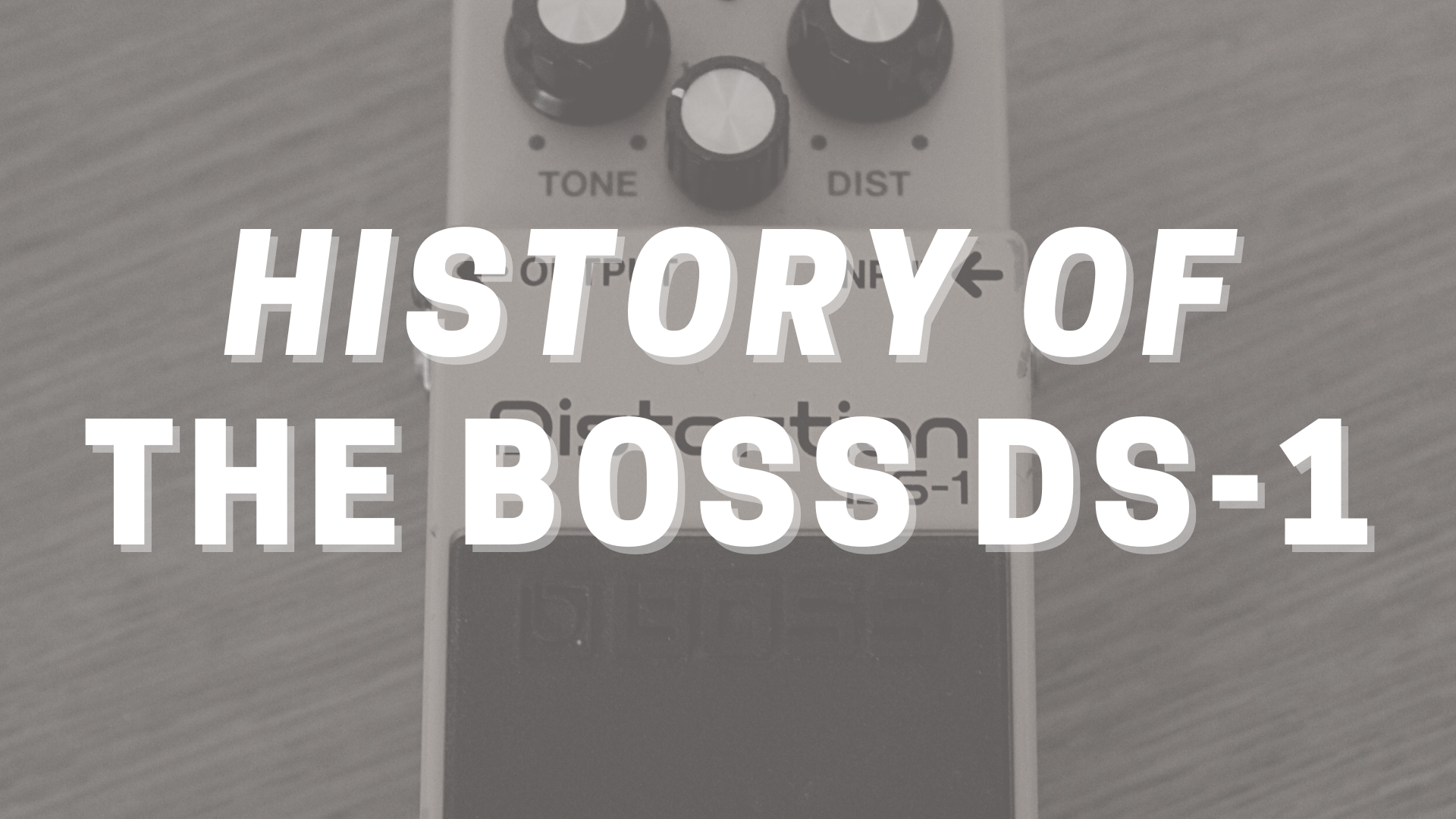History of the BOSS DS-1 - Stompbox Electronics