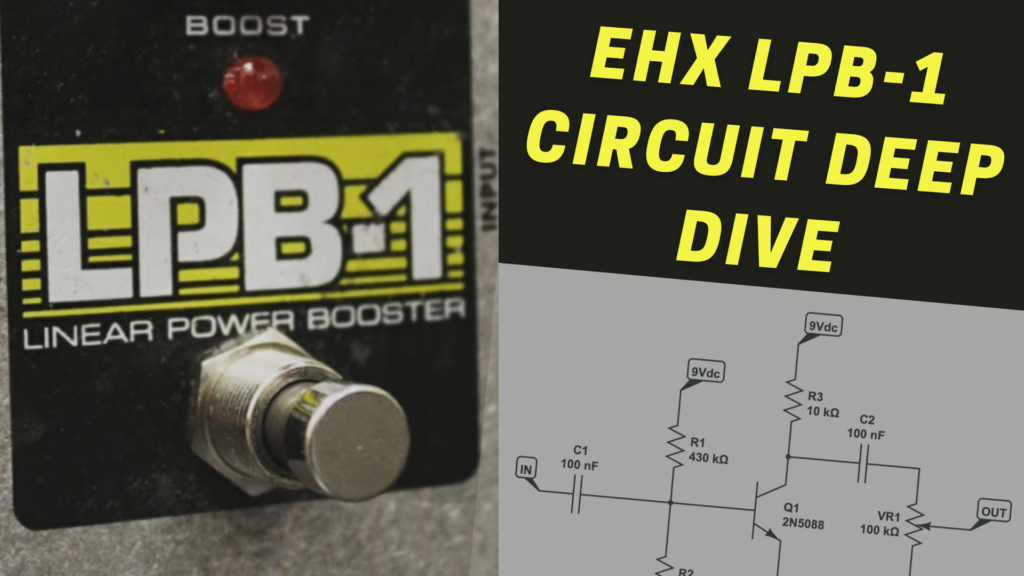 EHX LPB-1 Circuit Deep Dive