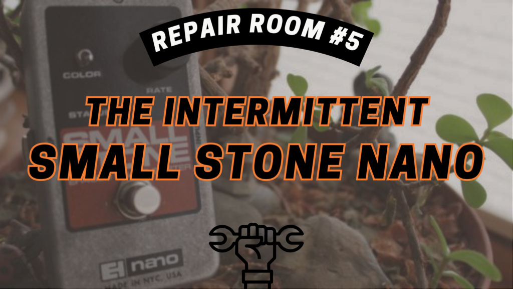 Repair Room #5: The Intermittent Smal Stone