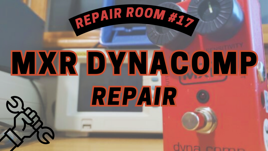 MXR DynaComp Repair Featured Image
