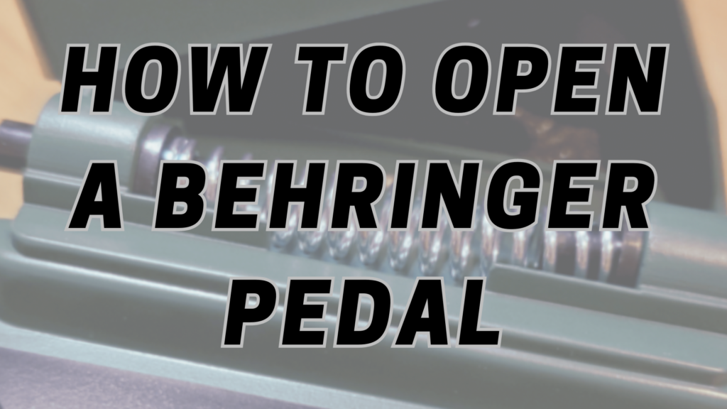 How to Open a Behringer Pedal feature image