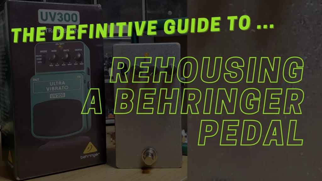 definitive guide to rehouse behringer pedals