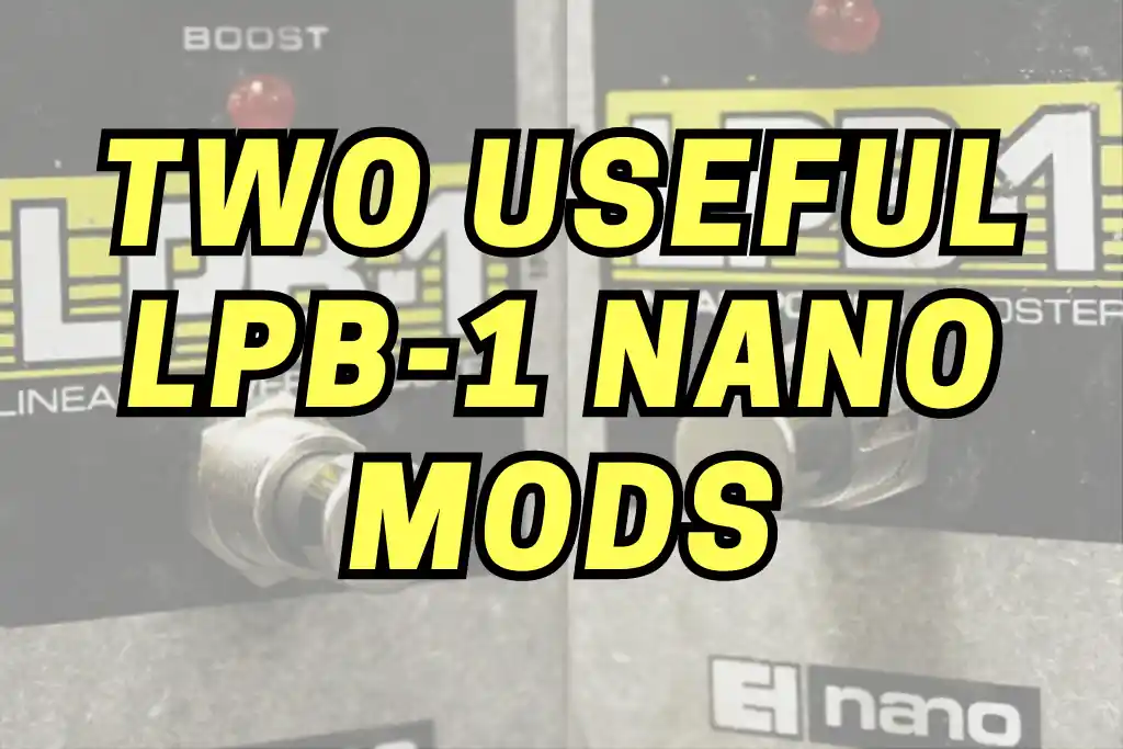 LPB-1 Nano Mods Feature Image