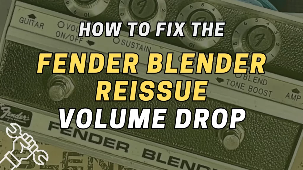 Fender Blender Reissue Volume Drop Mod Feature Image